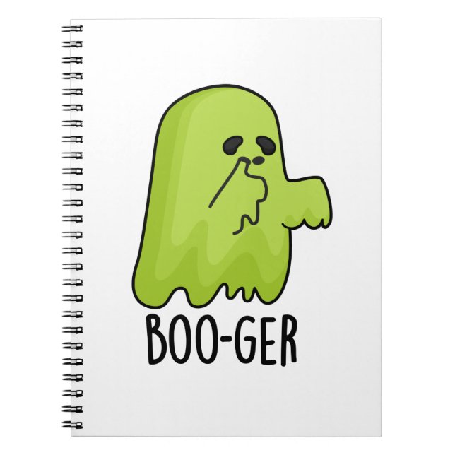 Boo-ger Funny Halloween Booger Ghost Pun  Notebook (Front)