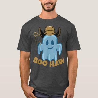 Boo haw cowgirl cowboy ghost western funny Hallowe T-Shirt