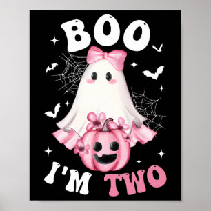 Boo I'm Two 2nd Birthday Girl Pink Bow Pumpkin Gho Poster