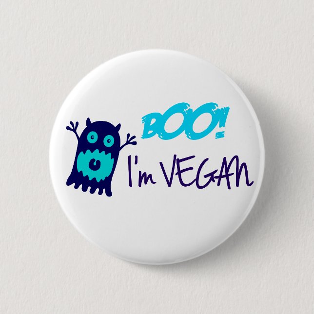 Boo! I'm Vegan 6 Cm Round Badge (Front)