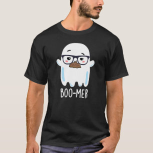 Boo-mer Funny Middle Aged Ghost Pun Dark BG T-Shirt