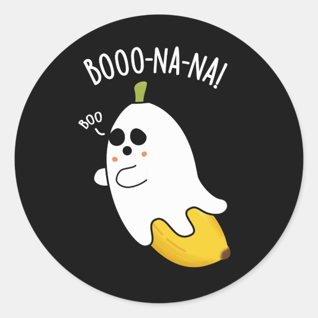 Boo-nana Funny Ghost Banana Pun Dark BG Classic Round Sticker (Front)