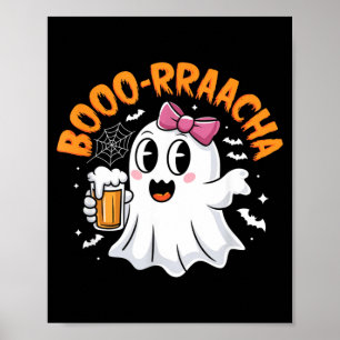 Boo-Racha Cute Ghost Beer Party Funny Halloween Poster
