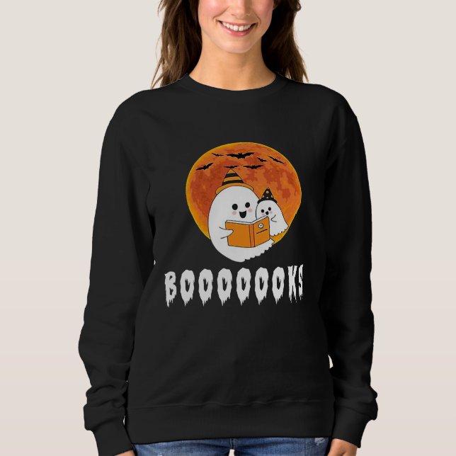 Boo Read Books Boooooks Halloween Sweatshirt (Front)
