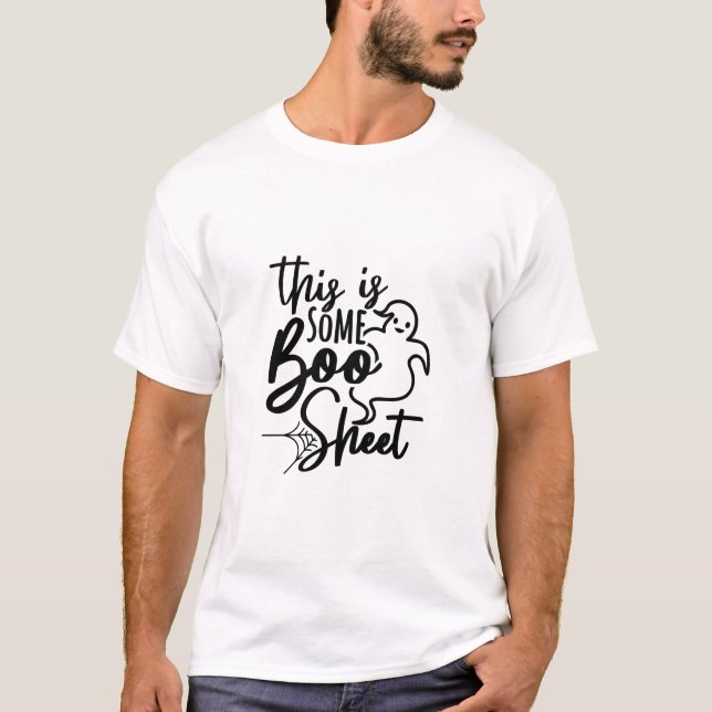 Boo Sheet Funny Halloween Saying T-Shirt (Front)
