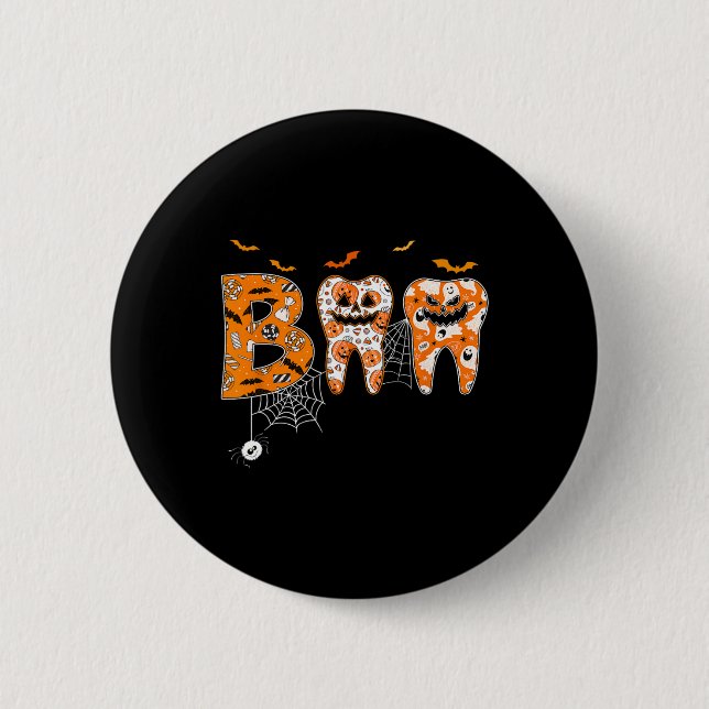 Boo Teeth Pumpkin Dentist Dental Hygienist Hallowe 6 Cm Round Badge (Front)