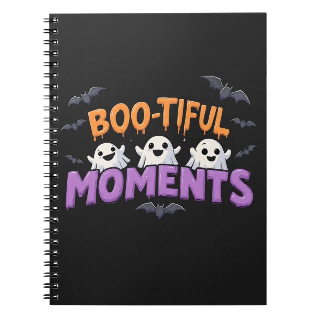 Boo-Tiful Moments Cute Halloween Ghosts and Bats Notebook (Front)