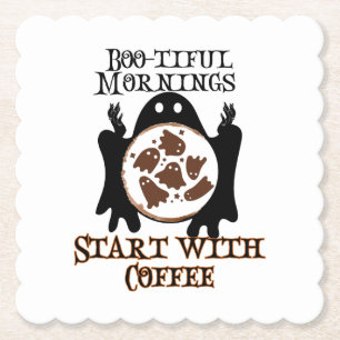 Boo-tiful mornings Start with Coffee.w Paper Coaster