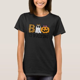 Boo To Bullying Halloween Ghost Anti Bully Unity D T-Shirt