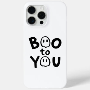 Boo to You Ghost Phone Case
