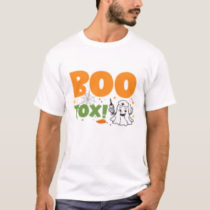 BOO Tox Nurse Injector Filler Botox Dysport Dealer T-Shirt