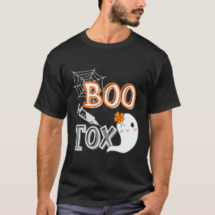 Boo-Tox Nurse Injector Halloween Filler Botox Dysp T-Shirt
