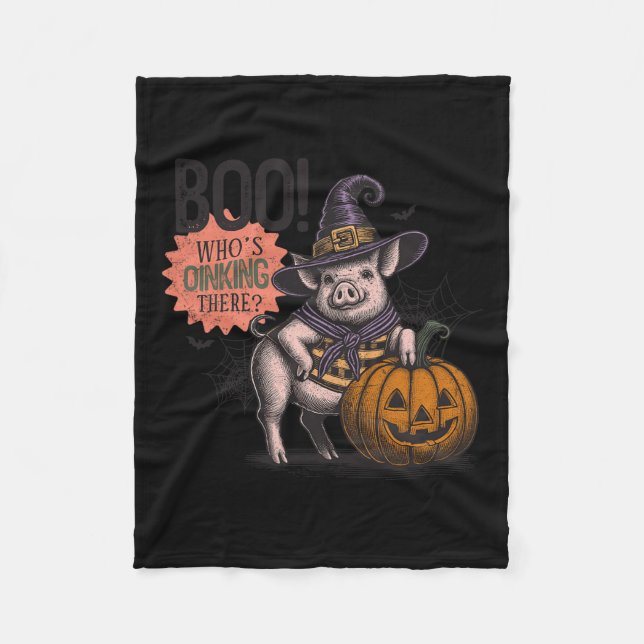Boo Who's Oinking There Halloween Funny Pig Lovers Fleece Blanket (Front)