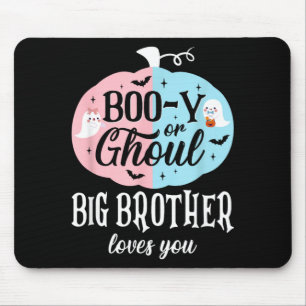 Boo-Y Or Ghoul Big Brother Loves Boo Halloween Mouse Pad