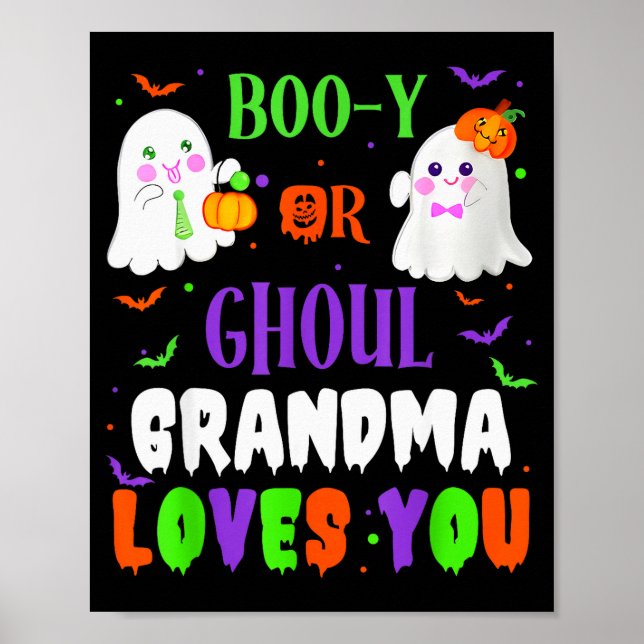 Boo-y Or Ghoul Grandma Loves You Boo Halloween Bab Poster (Front)