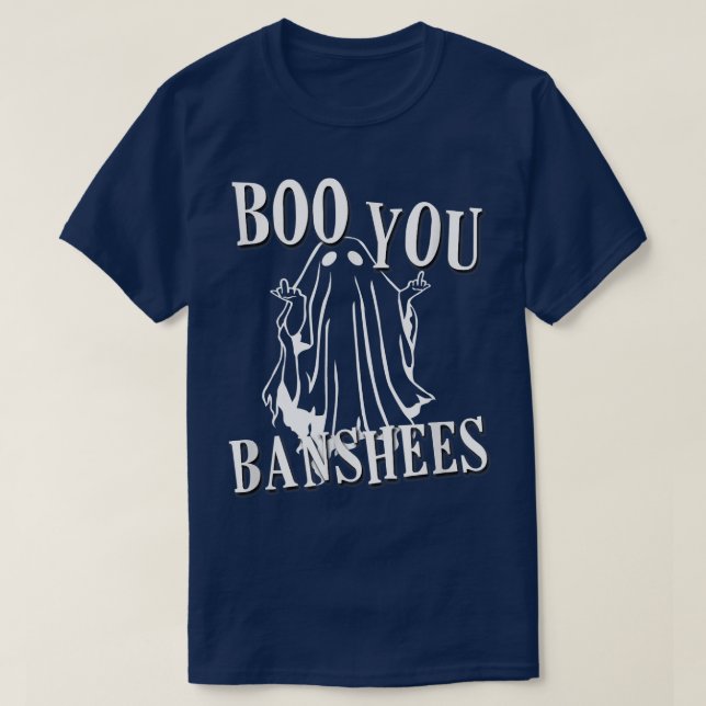 Boo You Banshees  T-Shirt (Design Front)