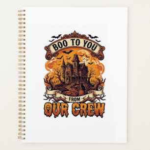 Boo You Our Crew Haunted House Halloween_1 Planner