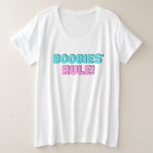 Boobies' Rule Plus Size T-Shirt