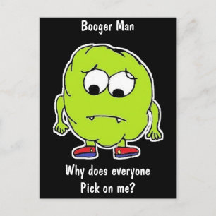 Booger Man! - Funny -Postcard Postcard