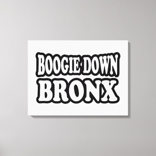 Boogie Down Bronx, NYC Canvas Print (Front)