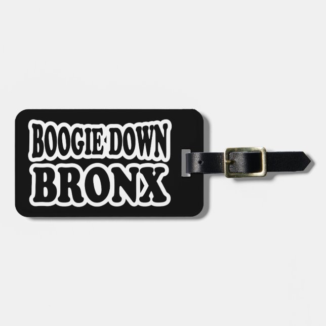 Boogie Down Bronx, NYC Luggage Tag (Front Horizontal)