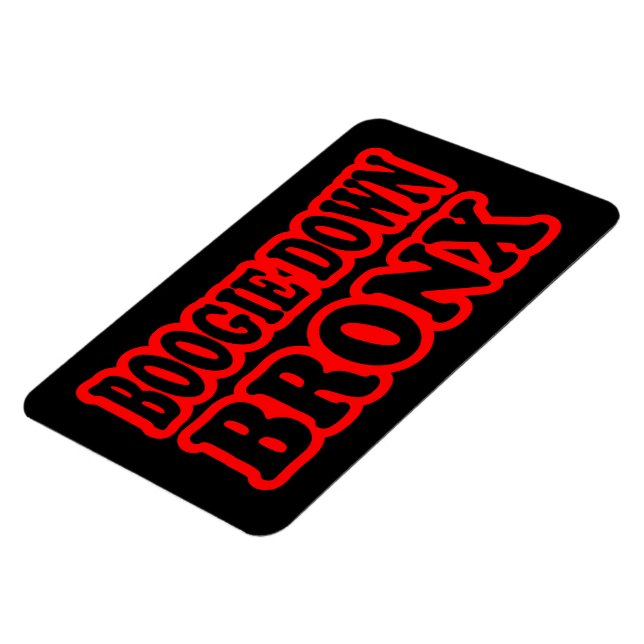 Boogie Down Bronx, NYC Magnet (Left Side)