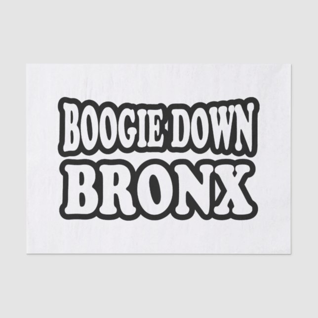 Boogie Down Bronx, NYC Tissue Paper (Front)