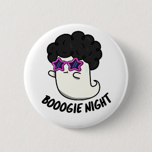 Boogie Night Funny Halloween Ghost Pun  6 Cm Round Badge