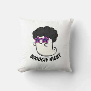 Boogie Night Funny Halloween Ghost Pun  Cushion