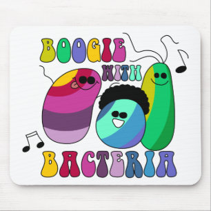 Boogie with Bacteria Mouse Pad