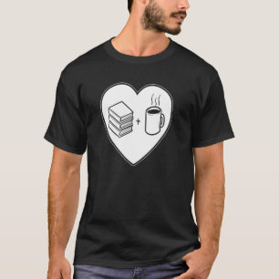 Book And Coffee Love White Ink Version T-Shirt