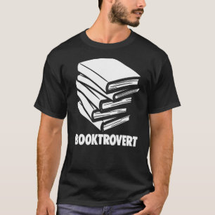 Book Book Nerd Book Worm Introvert Booktrovert T-Shirt