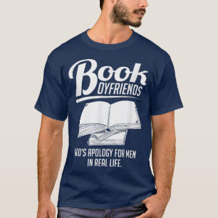 Book Boyfriends Gods Apology For Men Funny T-Shirt