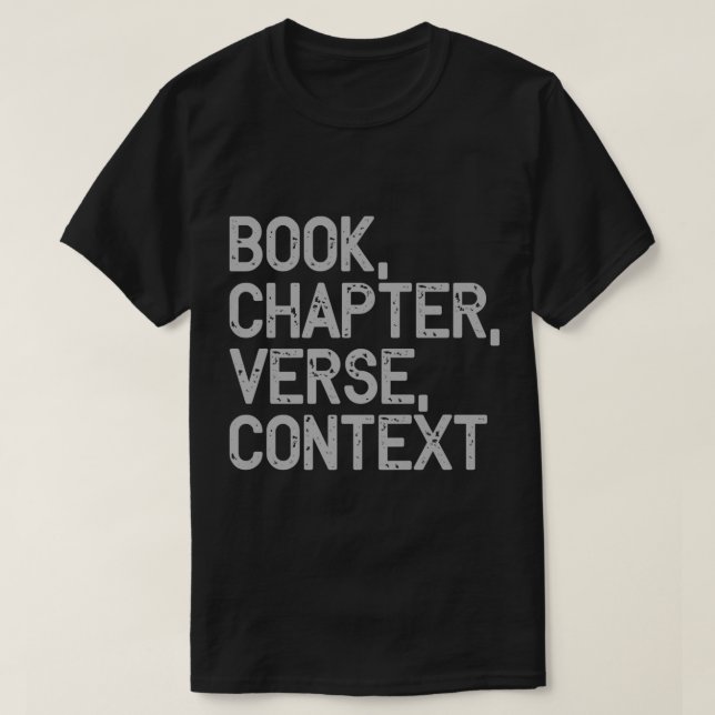 Book Chapter Verse Context Christian Theology Prem T-Shirt (Design Front)