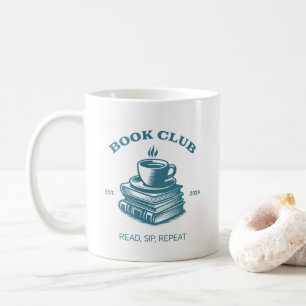 Book Club Coffee and Books Read Sip Repeat Mug