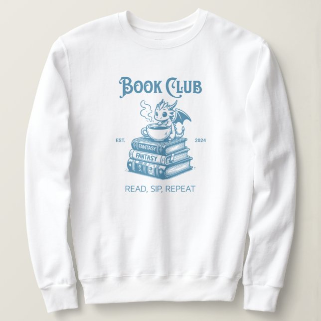 Book Club Fantasy Dragon Lovers Sweatshirt (Design Front)