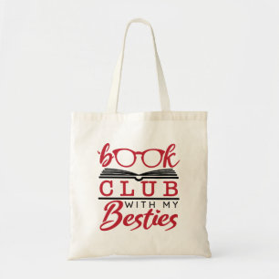 Book Club with My Besties  Tote Bag