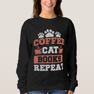 Book  Coffee Addict Reading Ladies Cat Sweatshirt