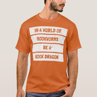 Book Dragon Design Librarian Book Lovers  T-Shirt