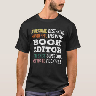 Book Editor  Appreciation T-Shirt