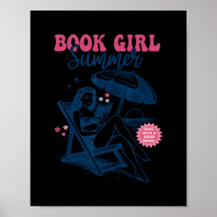 Book Girl Summer Dive Into A Good Book Bookish Bea Poster