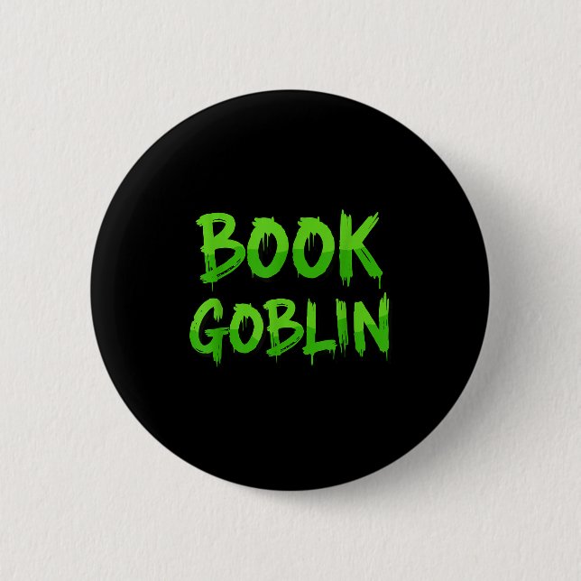 Book Goblin Funny Reading Or Writing School Studen 6 Cm Round Badge (Front)