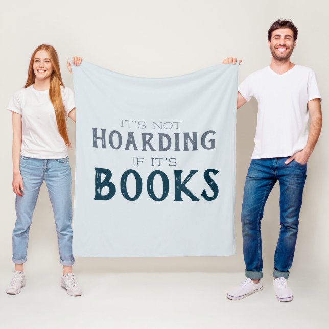 Book Hoarding Funny Blue Grey Book Lovers Bookish Fleece Blanket (In Situ)