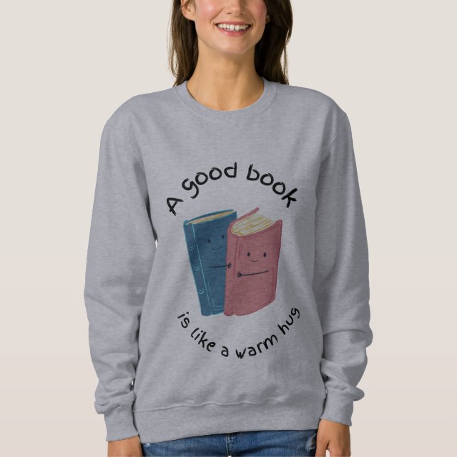 Book Hug Sweatshirt (Front)