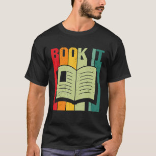 Book it Bookworm Librarian Reading T-Shirt