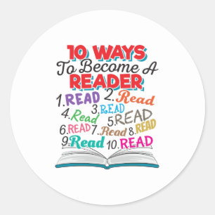 Book Lover 10 Ways to Become a Reader Classic Round Sticker