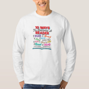 Book Lover 10 Ways to Become a Reader T-Shirt