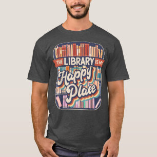 Book Lover Bookworm Bookaholic Librarian Library T-Shirt