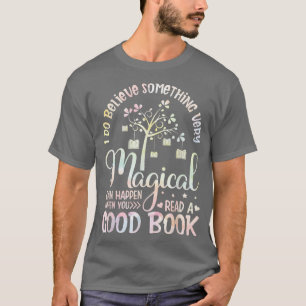 Book Lover Bookworm Inspirational Quote Book Readi T-Shirt