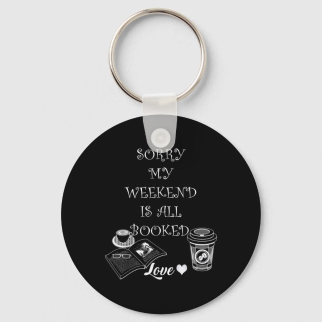 Book Lover Funny Quote Graphic Design Cute Teacher Key Ring (Front)